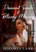 Deviant Souls & Bloody Murder (The Bloody Decades Trilogy #2)