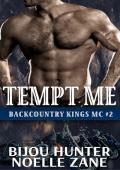 Tempt Me (Backcountry Kings MC #2)