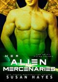 Her Alien Mercenaries (The Drift: Haven Colony #8)