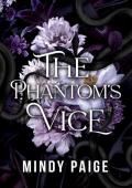 The Phantom’s Vice (The Dark Triad #2)