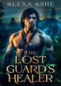 The Lost Guard’s Healer (Heart of the Oathlands Duet #2)