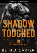 Shadow Touched (Death Riders MC #1)