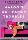 Margo’s Got Money Troubles