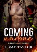 Coming Undone (The Lanton Legacy #1)