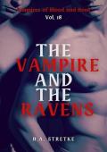 The Vampire and The Ravens (Vampires of Blood and Bones #18)