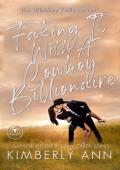 Faking It With a Cowboy Billionaire (Whiskey Falls #3)