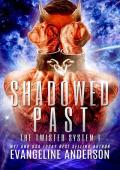 Shadowed Past (Kindred Tales:The Twisted System #1)