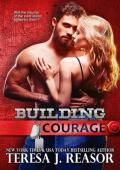 Building Courage (Seal Team Heartbreakers #11)