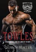 Towles (Brothers of Chaos MC #3)