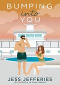 Bumping into You (Unlucky In Love #2)