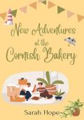 New Adventures at the Cornish Bakery (Escape To… The Cornish Bakery #21)