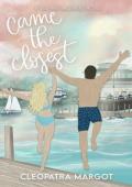 Came the Closest (Del Ray Brothers #3)