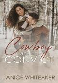 Cowboy and the Convict (Cowboys of Moss Creek #9)