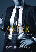 Mr. Aster (Billionaires’ Club #8)