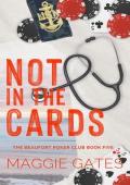 Not in the Cards (The Beaufort Poker Club #5)