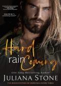 Hard Rain Coming (The Bridgestones Of Montana #3)