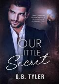 Our Little Secret (Secrets #3)