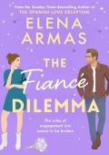 The Fiance Dilemma (The Long Game #2)