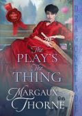 The Play’s the Thing (The Cricket Club #2)