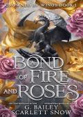 A Bond of Fire and Roses (Crowned by Wings #1)