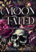 Moon Fated (Shadow Pack Legends #1)