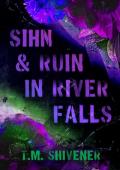 Sihn & Ruin in River Falls