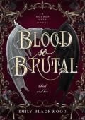 Blood So Brutal (Golden City #2)