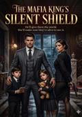 The Mafia King's Silent Shield