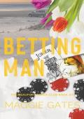 Betting Man (The Beaufort Poker Club #6)