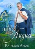 An Heiress for August (The Rake Review #8)