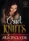 Cruel Knots (Volkov Assassin Pack #1)