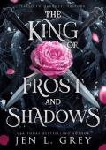 The King of Frost and Shadows (Fated To Darkness #1)