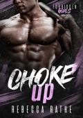 Choke Up (Forbidden Goals #3)