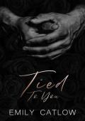 Tied To You (The Rippers MC #3)