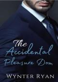 The Accidental Pleasure Dom