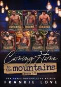 Coming Home to the Mountain: Complete Edition