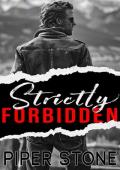 Strictly Forbidden