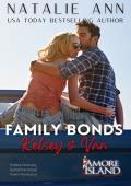 Family Bonds- Kelsey & Van (Amore Island #18)