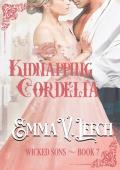 Kidnapping Cordelia (Wicked Sons #7)