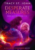 Desperate Measures (Dark Empire #5)