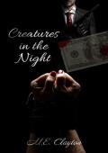 Creatures in the Night (The Syndicate Duets #4)