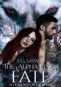 The Alpha King’s Fate (Bloodlines #3)