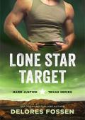 Lone Star Target (Hard Justice #6)