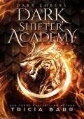 Dark Embers (Dark Shifter Academy #2)