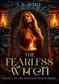 The Fearless Witch (The Soulless Witch #3)