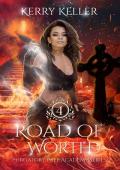 Road of Worth (Purgatory Prep Academy #5)