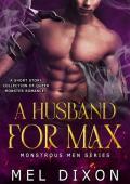 A Husband for Max (Monstrous Men)