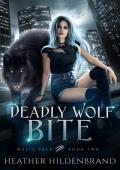 Deadly Wolf Bite (Mafia Pack #2)