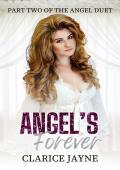 Angel’s Forever (Angel Duet #2)