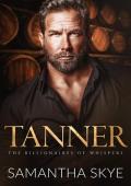 Tanner (The Billionaires of Whispers #1)